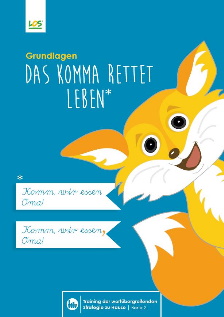 Trainingsmaterial: Das Komma rettet Leben